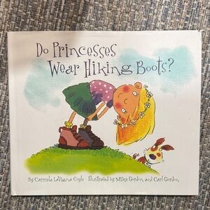 Do Princesses Wear Hiking Boots? Book